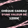 Chèque cadeau d'une valeur de 1200 €